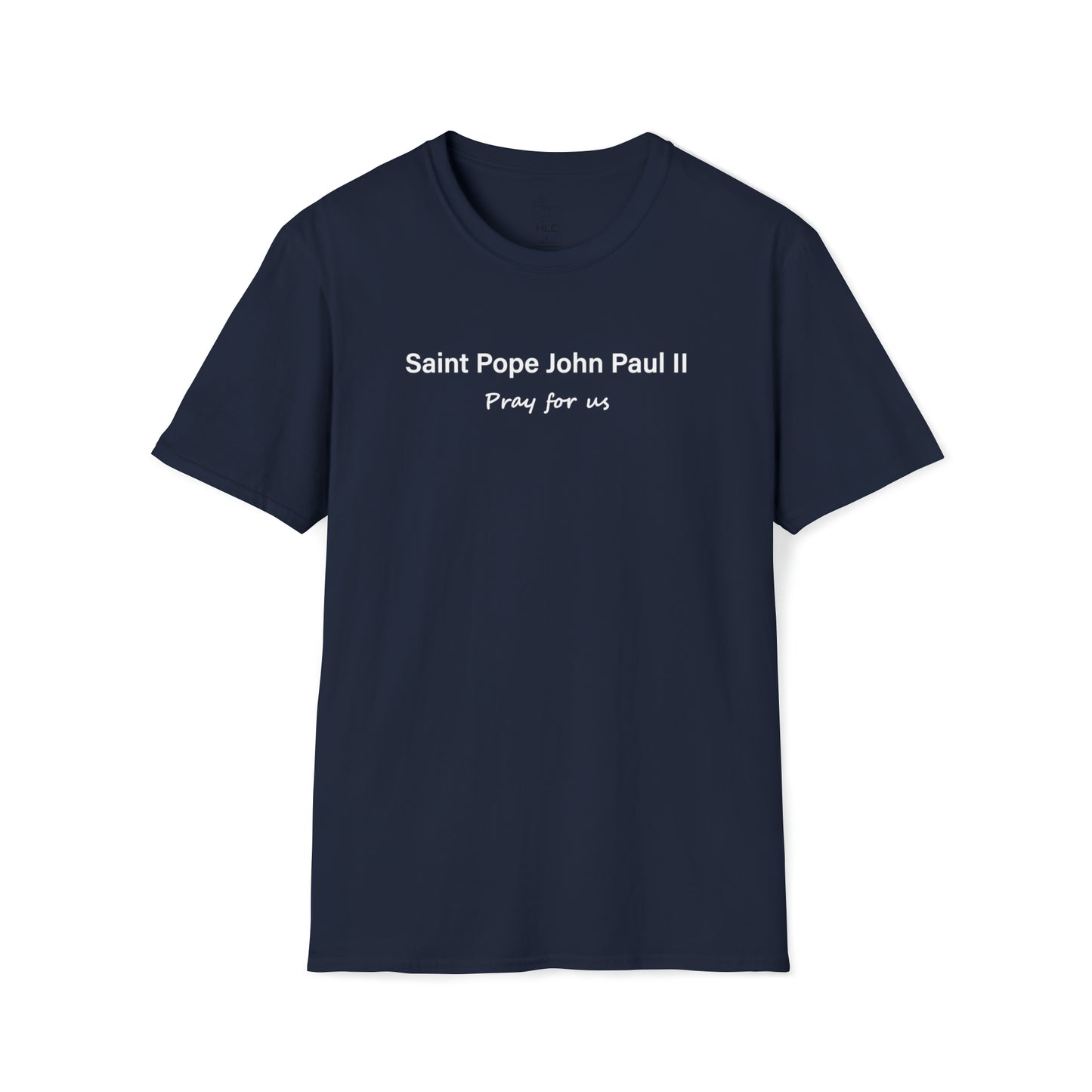 Saint Pope John Paul II Pray for Us Unisex Softstyle T-Shirt