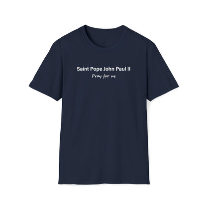 Saint Pope John Paul II Pray for Us Unisex Softstyle T-Shirt