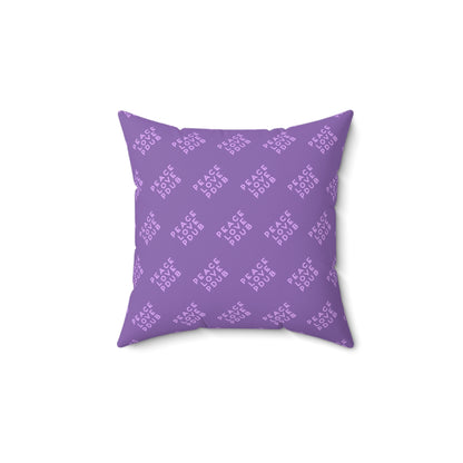 Peace, Love, PDub Purple Spun Polyester Square Pillow