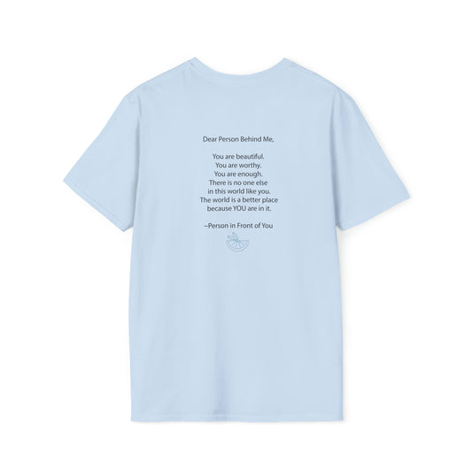 Dear Person Behind Me  Unisex Softstyle T-Shirt