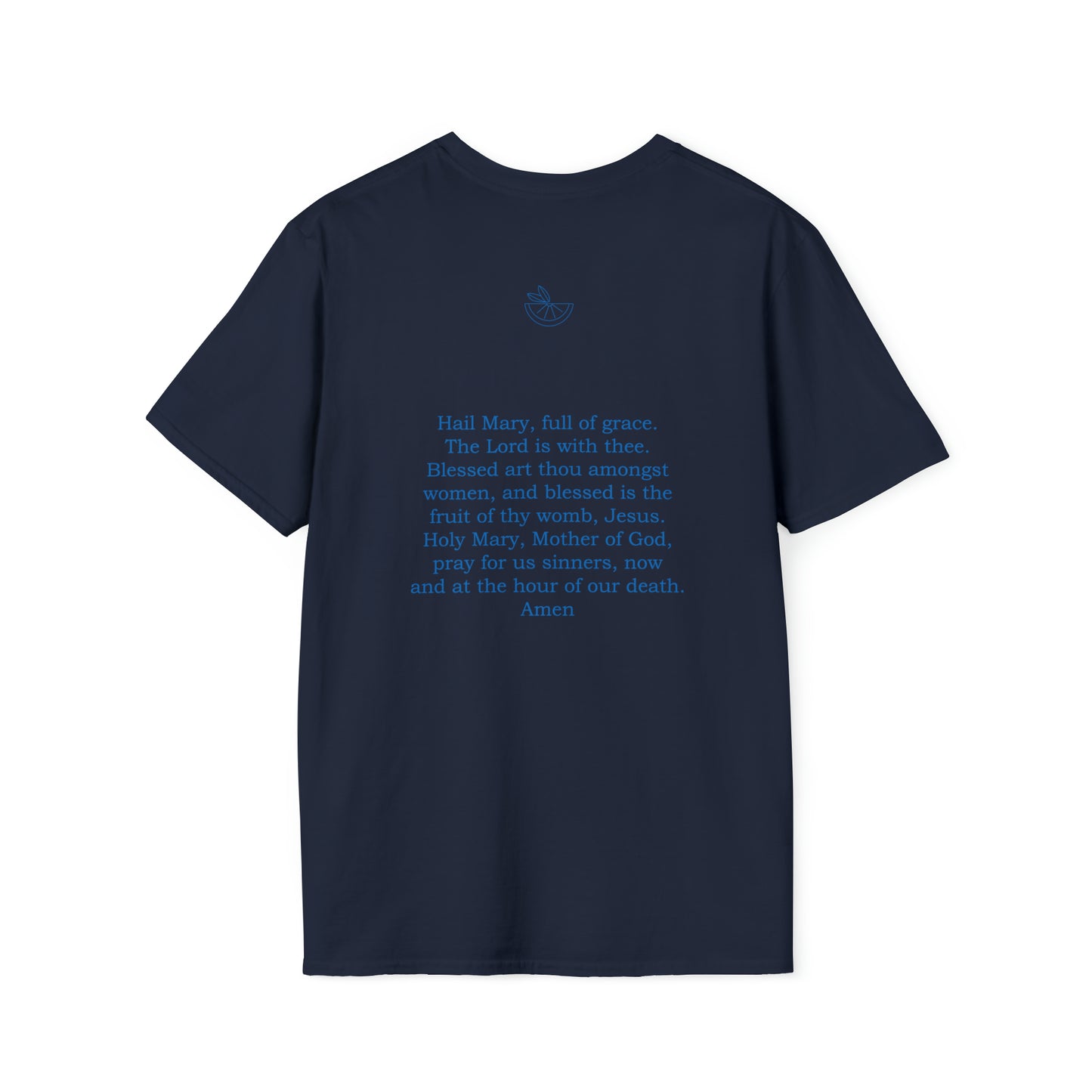 Hail Mary w/prayer Unisex Softstyle T-Shirt