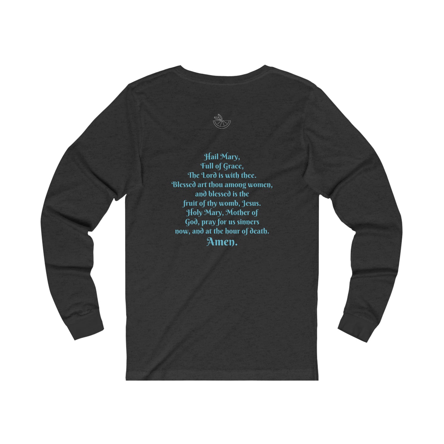 Hail Mary  w/prayer  Unisex Jersey Long Sleeve Tee