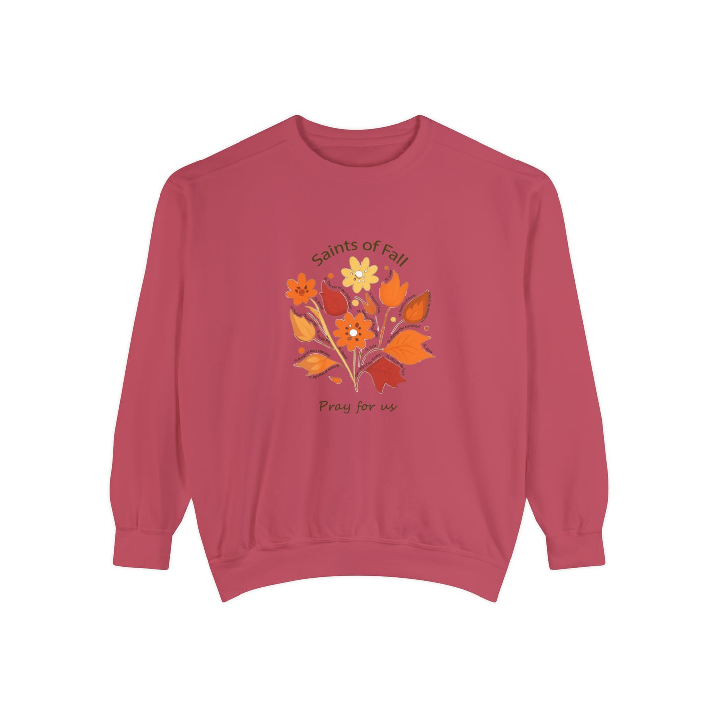 Saints of Fall Unisex Garment-Dyed Sweatshirt