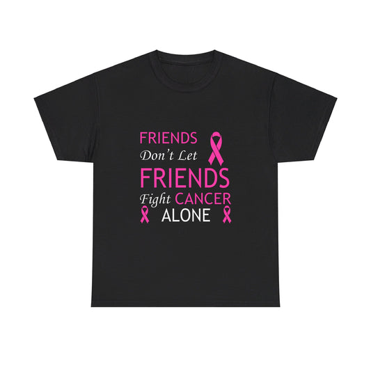 Friends Don’t Let Friends Unisex Heavy Cotton Tee