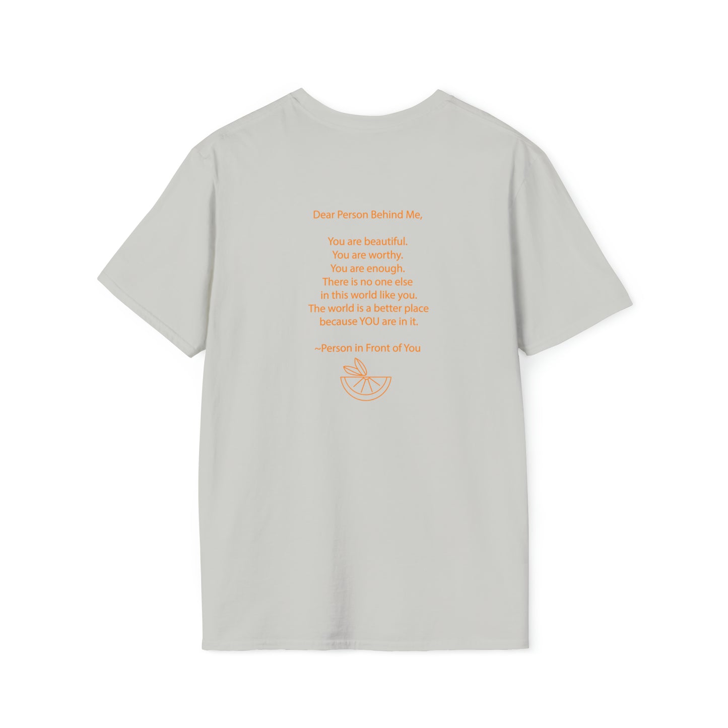 Orioles Dear Person Behind Me  Unisex Softstyle T-Shirt