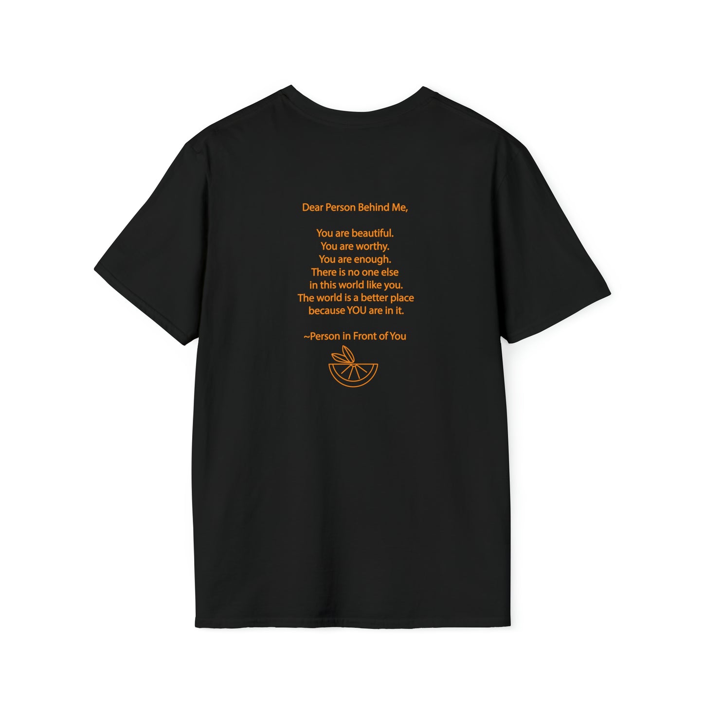 Orioles Dear Person Behind Me  Unisex Softstyle T-Shirt