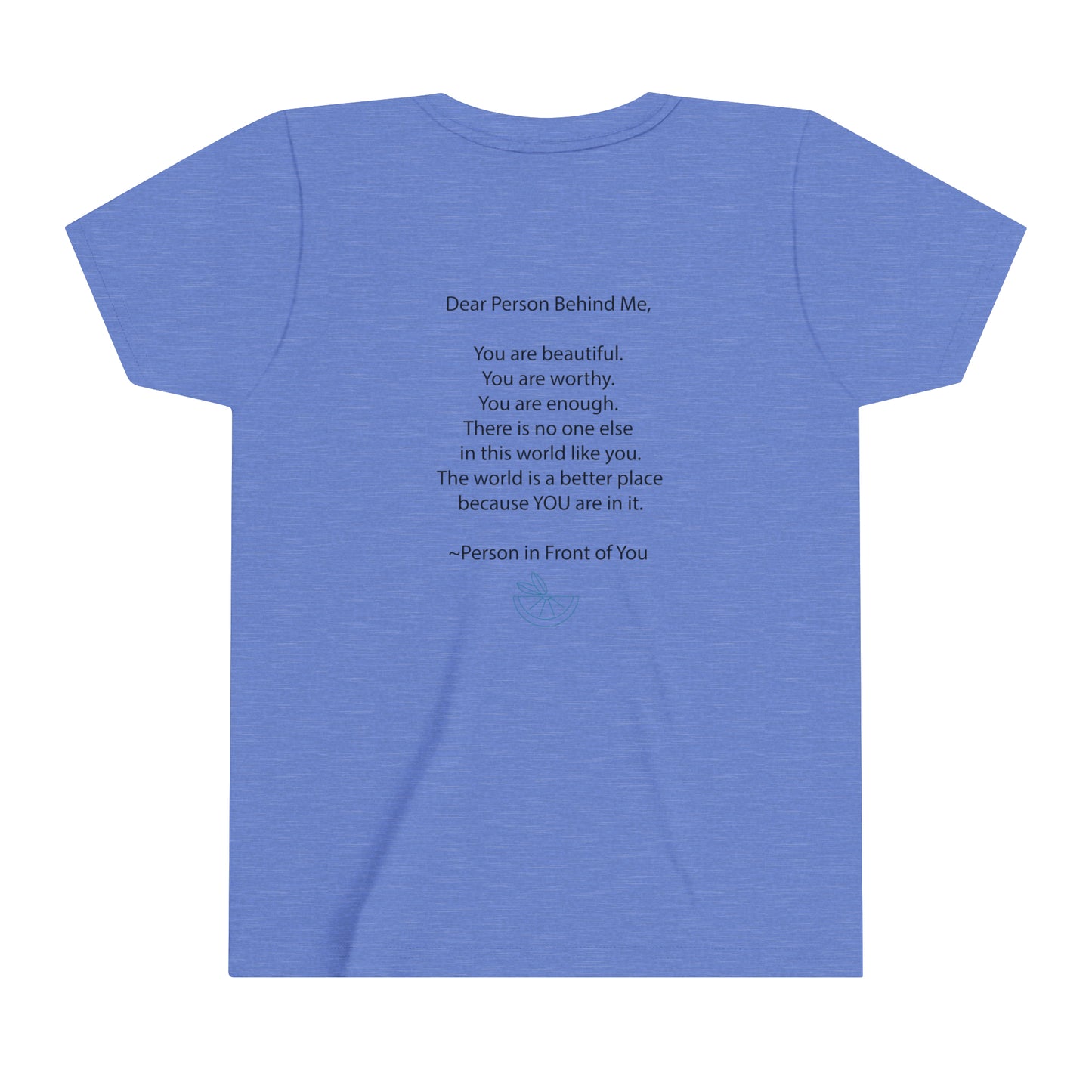 Dear Person Behind Me Youth Short Sleeve Tee