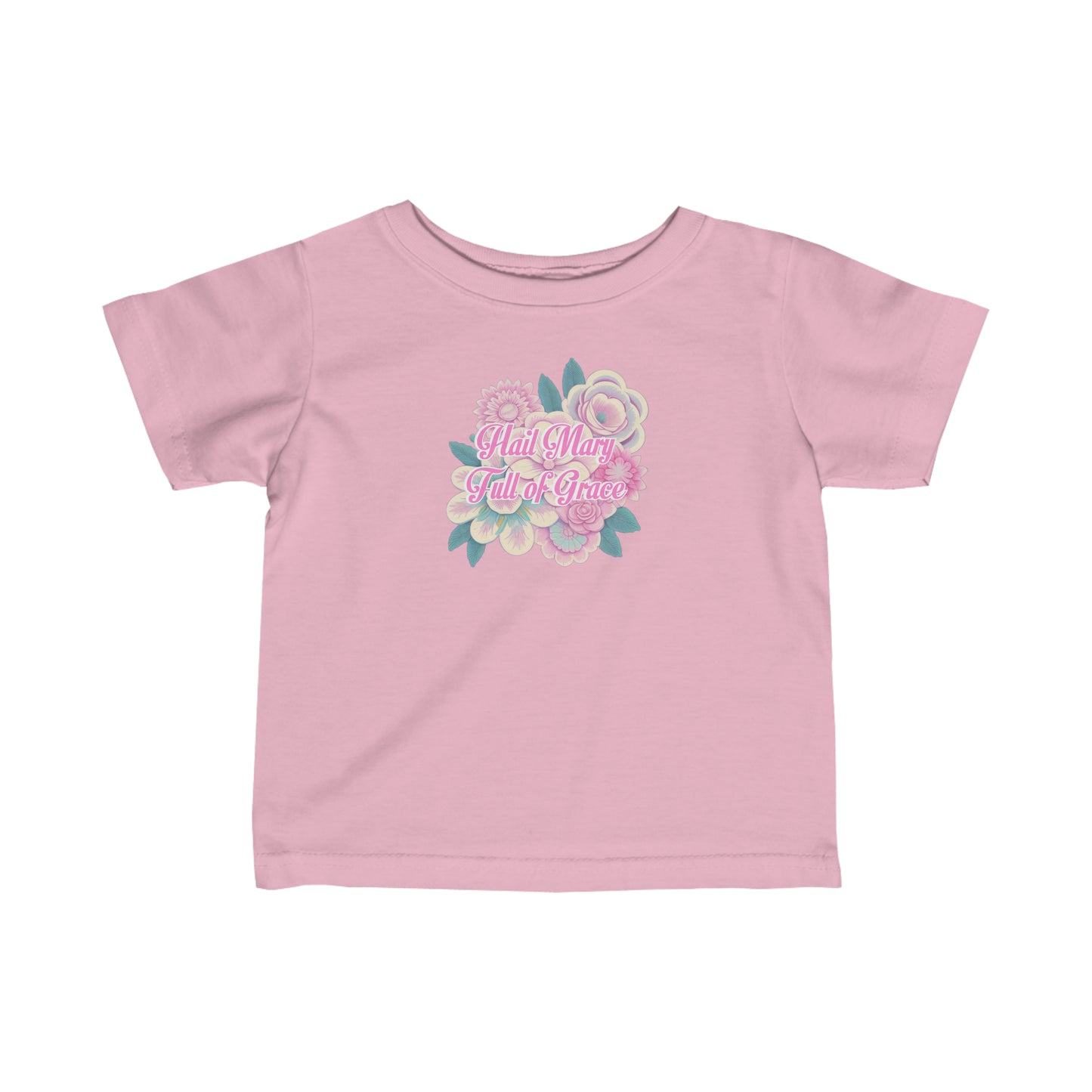 Hail Mary FoG TLIWT Infant Fine Jersey Tee