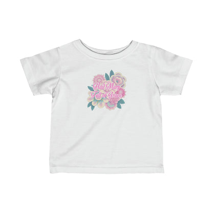 Hail Mary FoG TLIWT Infant Fine Jersey Tee