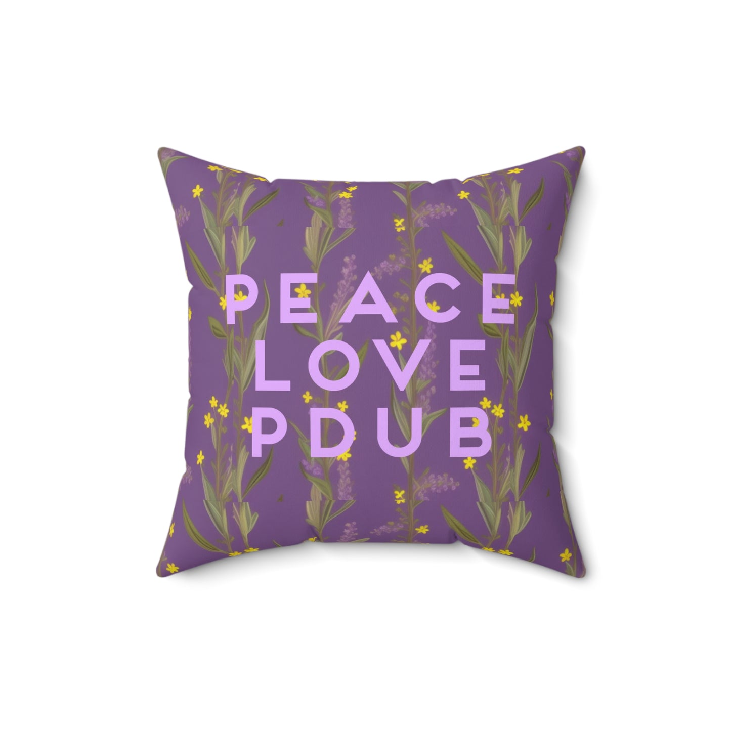 Peace, Love, PDub Purple Flowers Spun Polyester Square Pillow