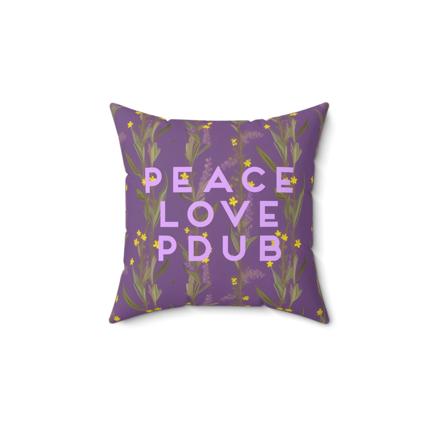 Peace, Love, PDub Purple Flowers Spun Polyester Square Pillow