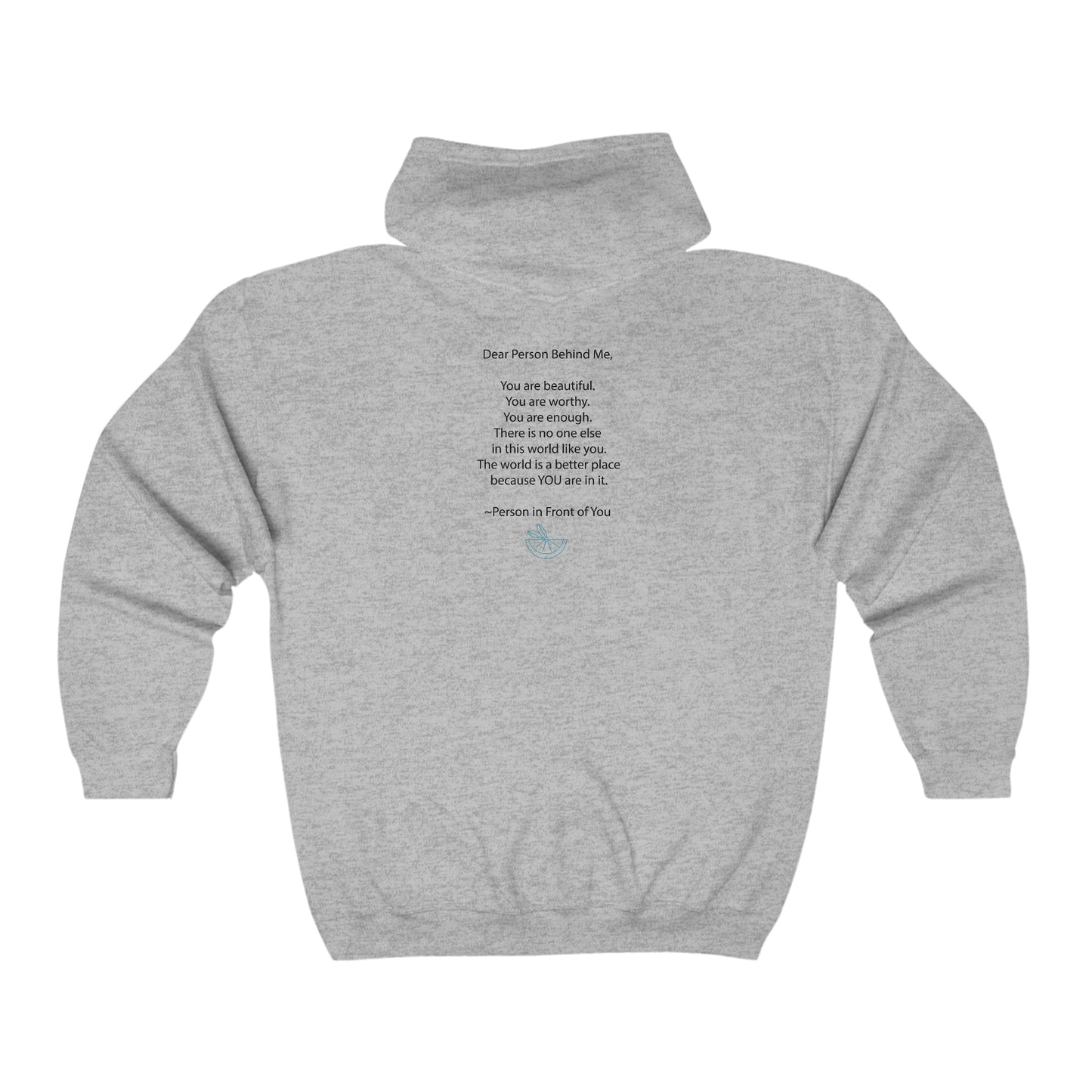 Dear Person Behind Me Unisex Heavy Blend™ Full Zip Hooded Sweatshirt